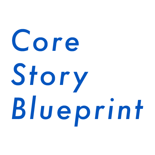 Core Story Blueprint